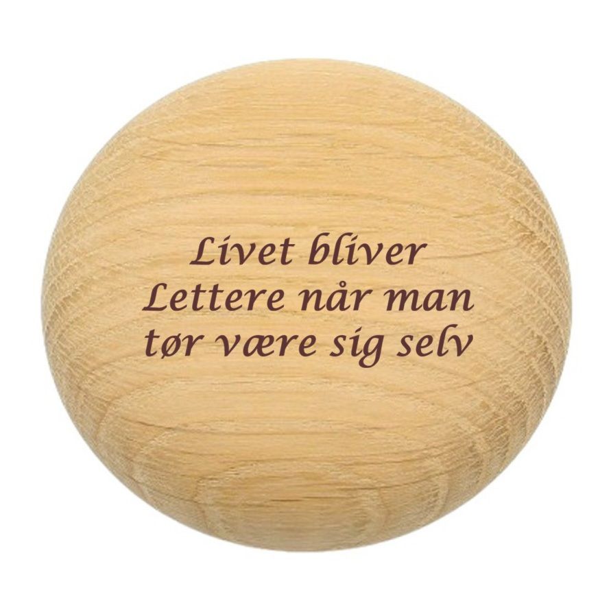 EtCitat - Livet bliver lettere . . . .